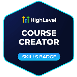 Course Creator HighLevel Course Creator skills badge