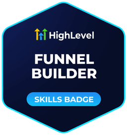 Funnel Builder HighLevel Funnel Builder skills badge